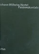 Johann Wilhelm Hertel Notenblätter Der sterbende Heiland