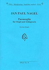 Jan Paul Nagel Notenblätter Passacaglia für Orgel und Schlagwerk