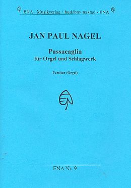 Jan Paul Nagel Notenblätter Passacaglia für Orgel und Schlagwerk
