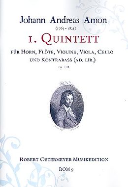Johann Andreas Amon Notenblätter Quintett op.110 für Horn, Flöte, Violine, Viola