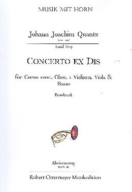 Johann Joachim Quantz Notenblätter Concerto Dis-Dur für Cornett, Oboe, 2 Violinen
