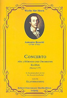 Antonio (Franz Anton Rössler) Rosetti Notenblätter Konzert für 2 Hörner und Orchester RWVC57