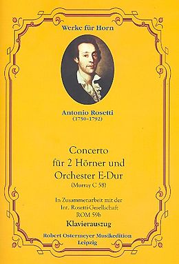 Antonio (Franz Anton Rössler) Rosetti Notenblätter Concerto E-Dur für 2 Hörner und