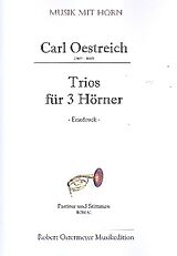 Carl Oestreich Notenblätter Trios für 3 Hörner