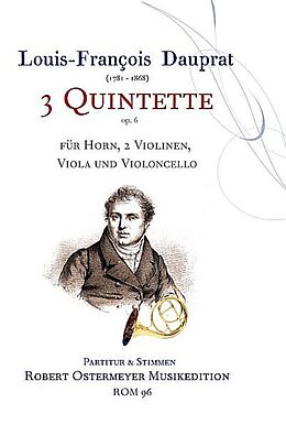 Louis-Francois Dauprat Notenblätter 3 Quintette op.6 für Horn, 2 Violinen