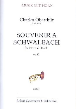 Charles Oberthür Notenblätter Souvenir à Schwalbach op.40 für Horn