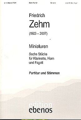 Friedrich Zehm Notenblätter Miniaturen 6 Stücke für Klarinette, Horn und