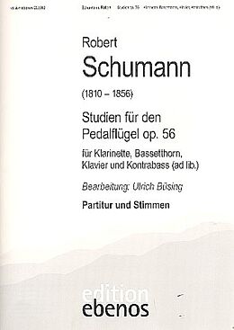Robert Schumann Notenblätter Studien für den Pedalflügel op.56