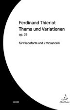 Ferdinand Thieriot Notenblätter Thema und Variationen op.29