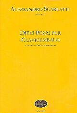 Alessandro Scarlatti Notenblätter 10 pezzi per clavicembalo