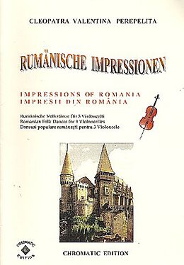 Cleopatra Valentina Perepelita Notenblätter Rumänische Impressionen für 3 Violoncelli