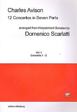 Charles Avison Notenblätter 12 Concertos in 7 Parts vol.1 (nos. 1-2)