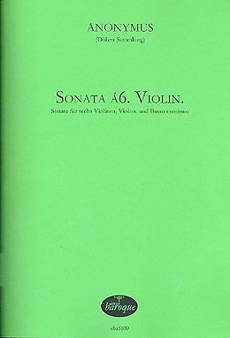 Anonymus Notenblätter Sonata á6. Violin. für 6 Violinen, Violon