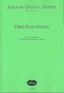 Johann Daniel Hardt Notenblätter 3 Sonatinen für 2 Bassgamben