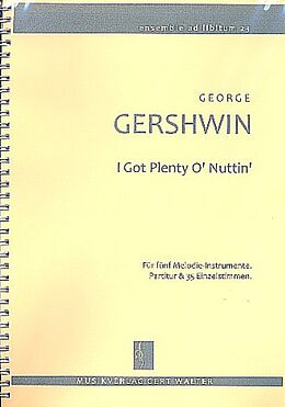 George Gershwin Notenblätter I got plenty o Nuttin für flexibles Ensemble
