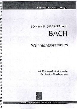 Johann Sebastian Bach Notenblätter Weihnachtsoratorium für flexibles Ensemble