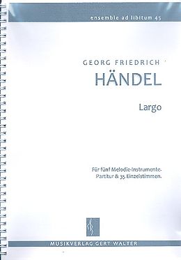 Georg Friedrich Händel Notenblätter Largo für flexibles Ensemble