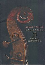 Nenad Vasilic Notenblätter Songbook - 33 original Compositions