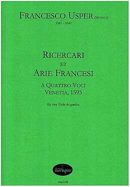 Francesco Usper Notenblätter Ricercari et Arie Francesi à Quattro Voci