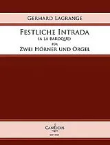 Gerhard Lagrange Notenblätter Festliche Intrada (A la baroque)