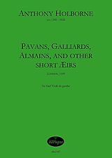 Anthony Holborne Notenblätter Pavans, Galliards, Almains, and other Short Aers