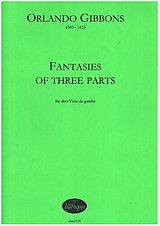 Orlando Gibbons Notenblätter Fantasies on three Parts