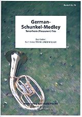  Notenblätter German-Schunkel-Medleyfür 3 Tenorhörner