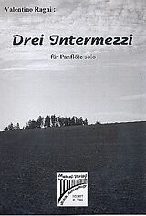 Valentino Ragni Notenblätter 3 Intermezzi op.62 für Panflöte