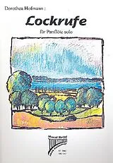 Dorothea Hofmann Notenblätter Lockrufe für Panflöte solo