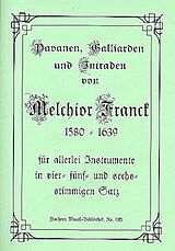 Melchior Franck Notenblätter Pavanen, Galliarden und Intraden