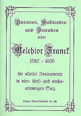 Melchior Franck Notenblätter Pavanen, Galliarden und Intraden