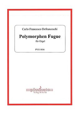 Carlo Francesco Defranceschi Notenblätter Polymorphen Fugue