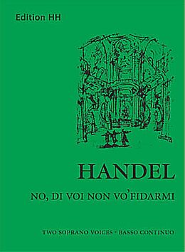 Georg Friedrich Händel Notenblätter No di voi non vo fidarmi HWV189