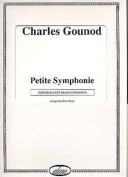 Charles Francois Gounod Notenblätter Petite symphonie for 9 brass instruments