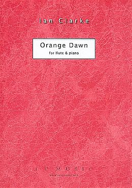Ian Clarke Notenblätter Orange Dawn