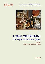 Luigi Cherubini Notenblätter 6 Keyboard Sonatas