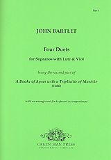 John Bartlet Notenblätter 4 Duets with Lute and Viol