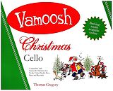  Notenblätter Vamoosh Christmas Cello (+Online Audio)