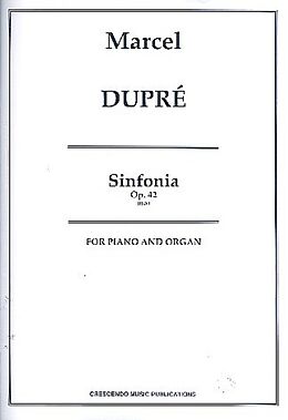 Marcel Dupré Notenblätter Sinfonia op.42