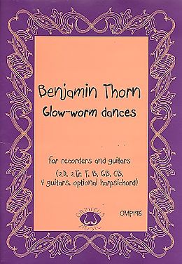 Benjamin Thorn Notenblätter Glow-Worm Dances for 8 recorders and
