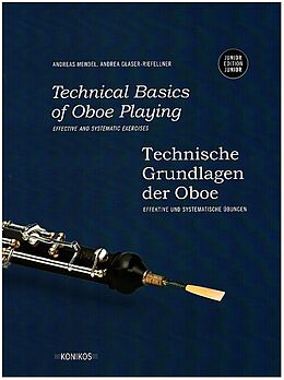 Andreas Mendel Notenblätter Technische Grundlagen der Oboe - Junior Edition (dt/en)