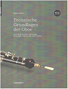 Andreas Mendel Notenblätter Technische Grundlagen der Oboe - Master Edition (dt)