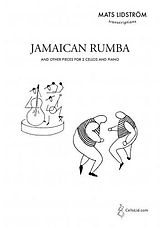 Mats Lidström Notenblätter Jamaica Rumba for 2 cellos and piano