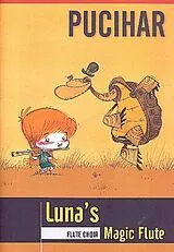 Blaz Pucihar Notenblätter Lunas Magic Flute