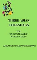 E-Book (epub) Three Asian Folk Songs von 