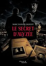 Broschiert Le secret d alyzee von Baboin-jaubert-m
