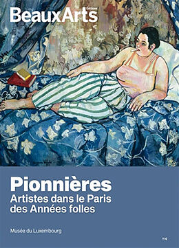 Broché Pionnières : artistes dans le Paris des Années folles : Musée du Luxembourg de 