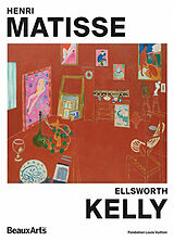 Broché Henri Matisse, Ellsworth Kelly : Fondation Louis Vuitton de 