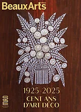 Broschiert 1925-2025, cent ans d'Art déco : MAD, musée des Arts décoratifs von 