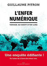 Broschiert L'enfer numérique : voyage au bout d'un like von Guillaume Pitron